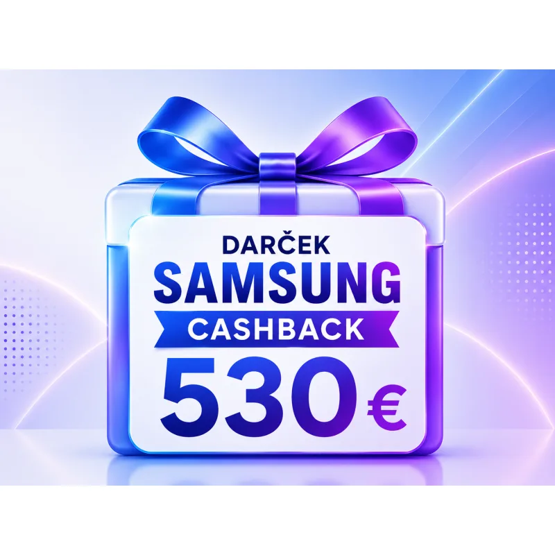 Samsung Cash Back 530€ darcek_samsung_530