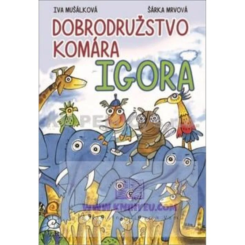 Dobrodružstvo komára Igora