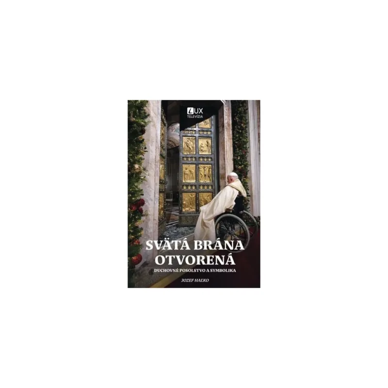 Svätá brána otvorená
