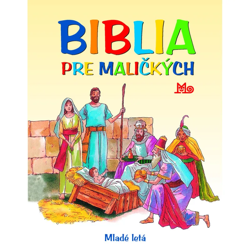 Biblia pre maličkých | Internetové kníhkupectvo vydavateľstva SPN - Mladé letá
