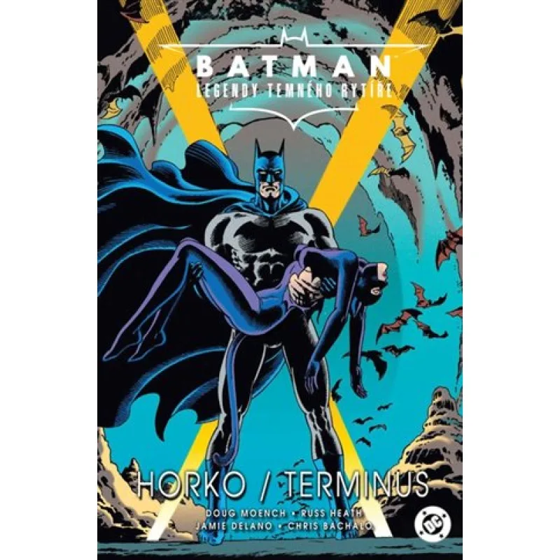 Batman - Legendy Temného rytíře: Horko / Terminus
