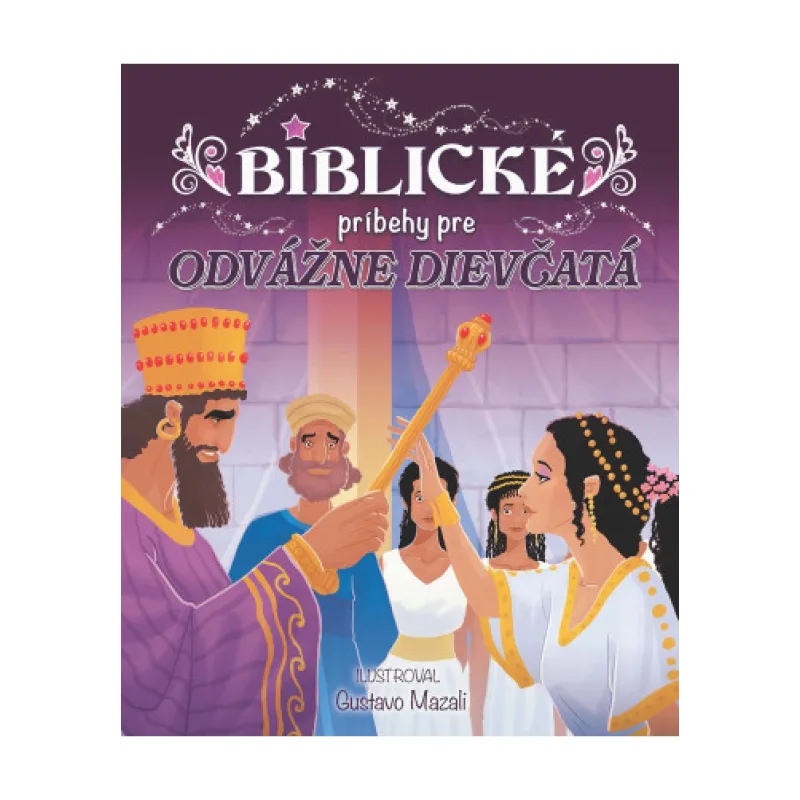 Biblické príbehy pre odvážne dievčatá