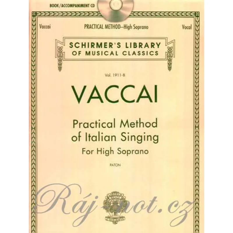 Practical Method of Italian Singing: For High Soprano